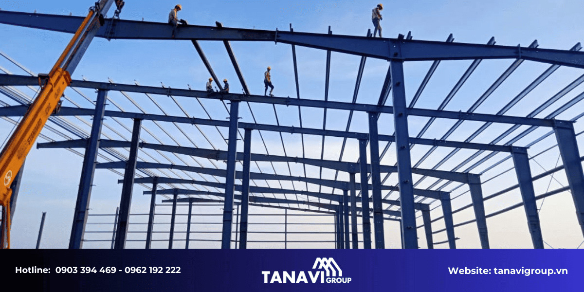 Quy trình thi công nhà thép tiền chế tại Bình Phước chuyên nghiệp của Tanavi Group