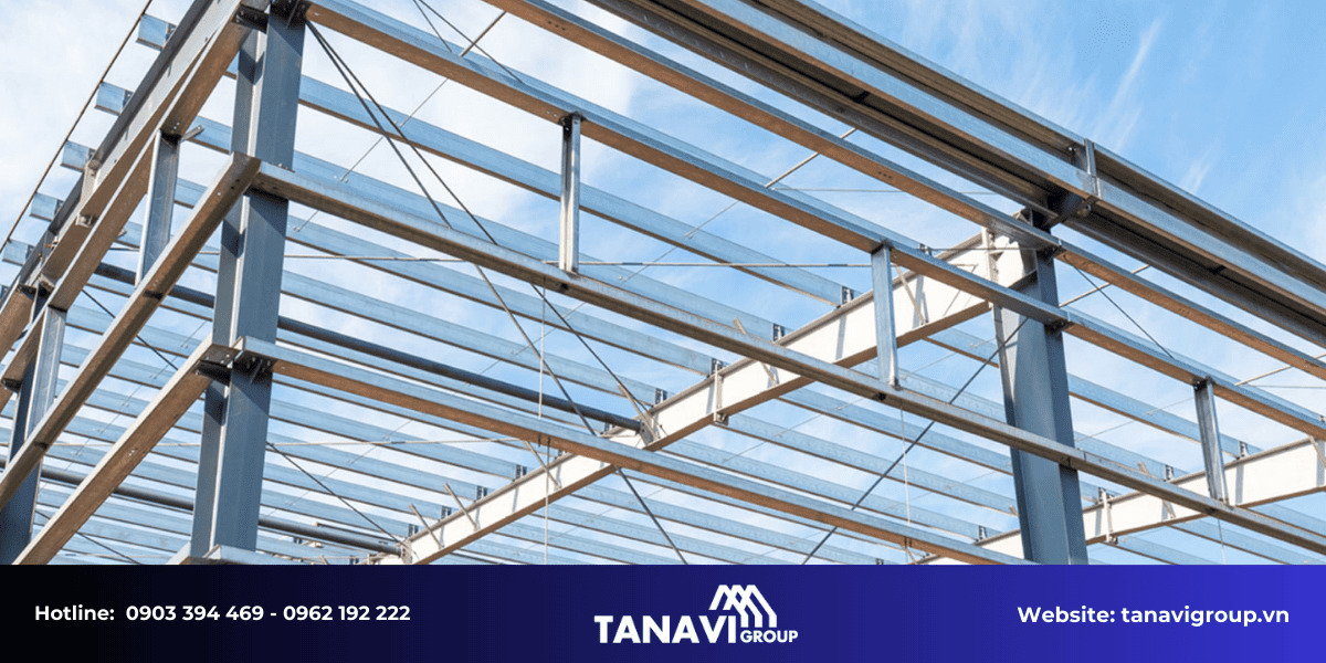 Lý do nên chọn Tanavi Group là đơn vị thi công nhà thép tiền chế tại Tây Ninh